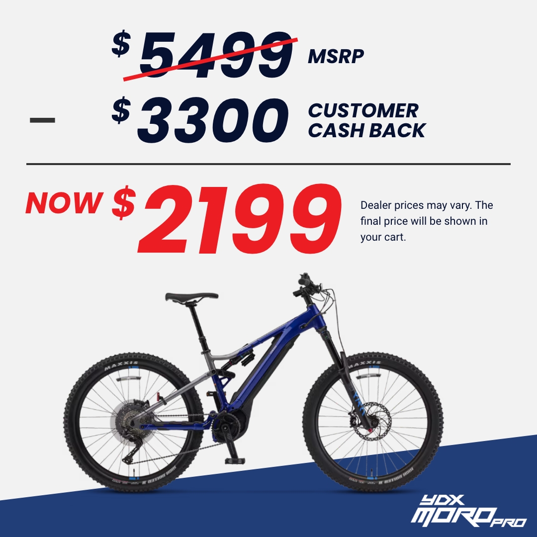 YDX-MORO PRO. 5499 MSRP with 3300 customer cash, now 2199. Dealer prices may vary.